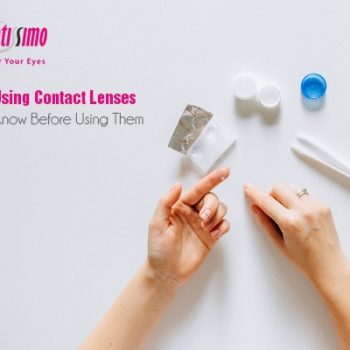 Risks Of Using Contact Lenses You Must Know Before Using Them Risks Of Using Contact Lenses You Must Know Before Using Them