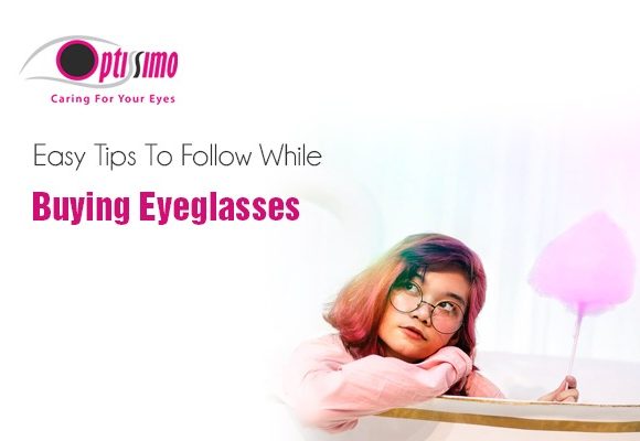 Easy Tips To Follow While Buying Eyeglasses Easy Tips To Follow While Buying Eyeglasses