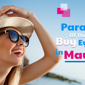 Parameters Of The Best Place To Buy Eyeglasses in Mauritius Parameters Of The Best Place To Buy Eyeglasses in Mauritius