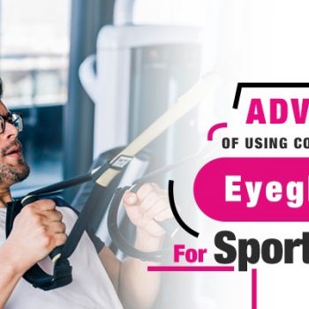 Advantages Of Using Contact Lenses Over Eyeglasses For Sportsmen Advantages Of Using Contact Lenses Over Eyeglasses For Sportsmen